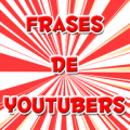 Frases de youtubers icon