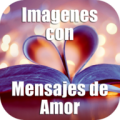 Imagenes con Mensajes de Amor 7.3