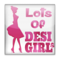 Lots Of Desi Girls