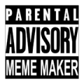 ParentalAdvisoryMemeMaker 1.0.0