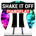 Shake It Off PianoPlay 2.0