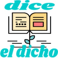 Así dice el dicho icon