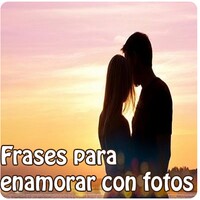 Frases para enamorar 5.4